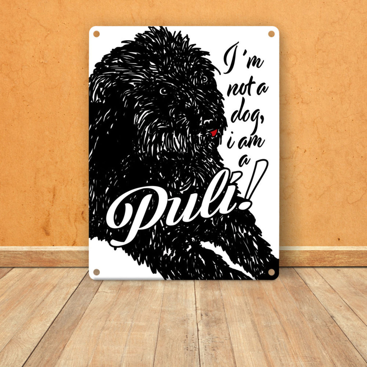 I'm not a dog I am a Puli! Metallschild