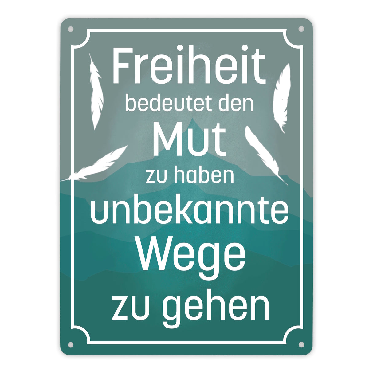 Metallschild mit schönem Spruch über die Freiheit für das Wohnzimmer