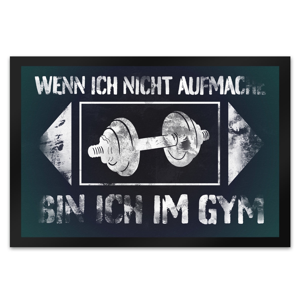 Wenn ich nicht aufmache bin ich im Gym Fußmatte mit Hantel