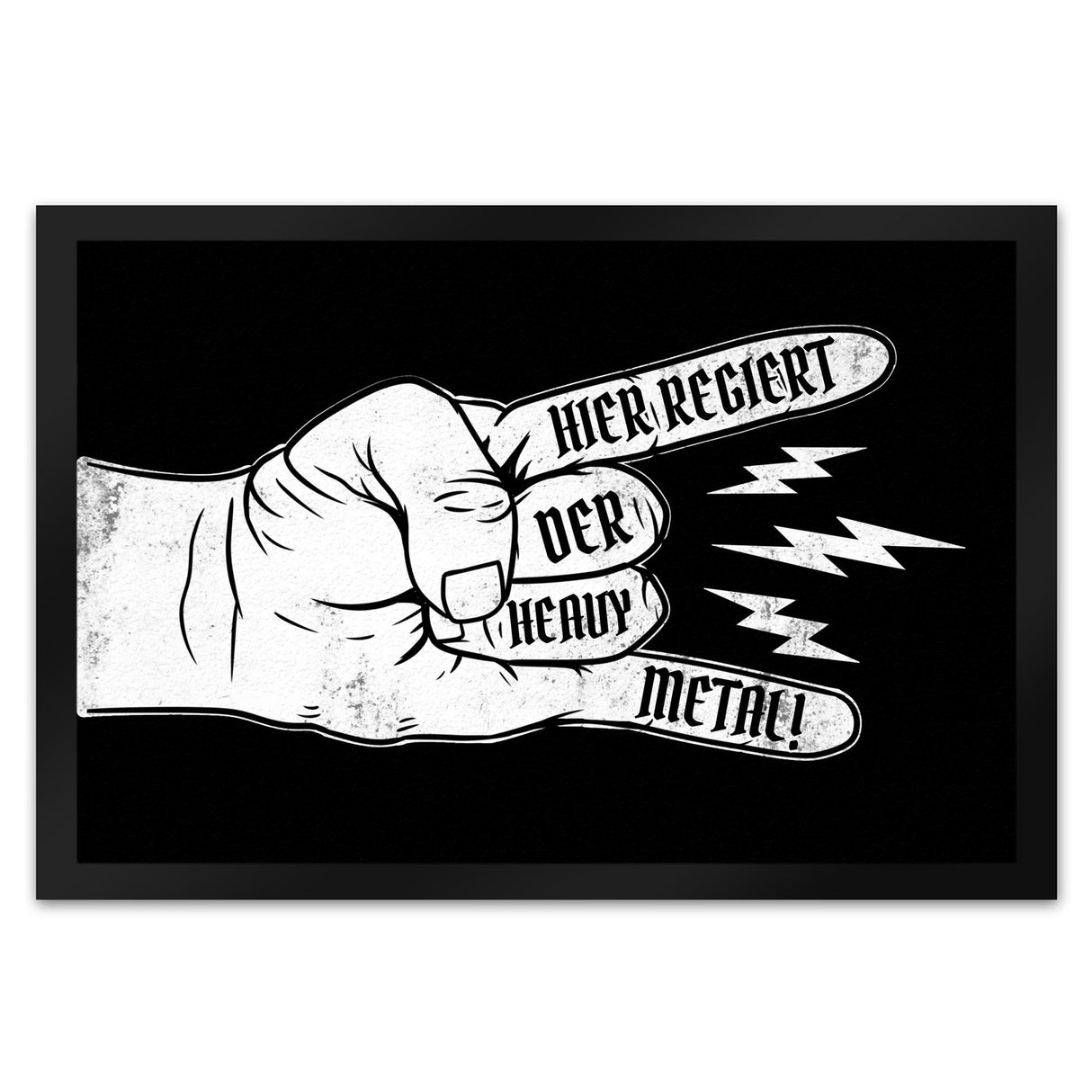 Hier regiert der Heavy Metal Fußmatte mit cooler Metalhand