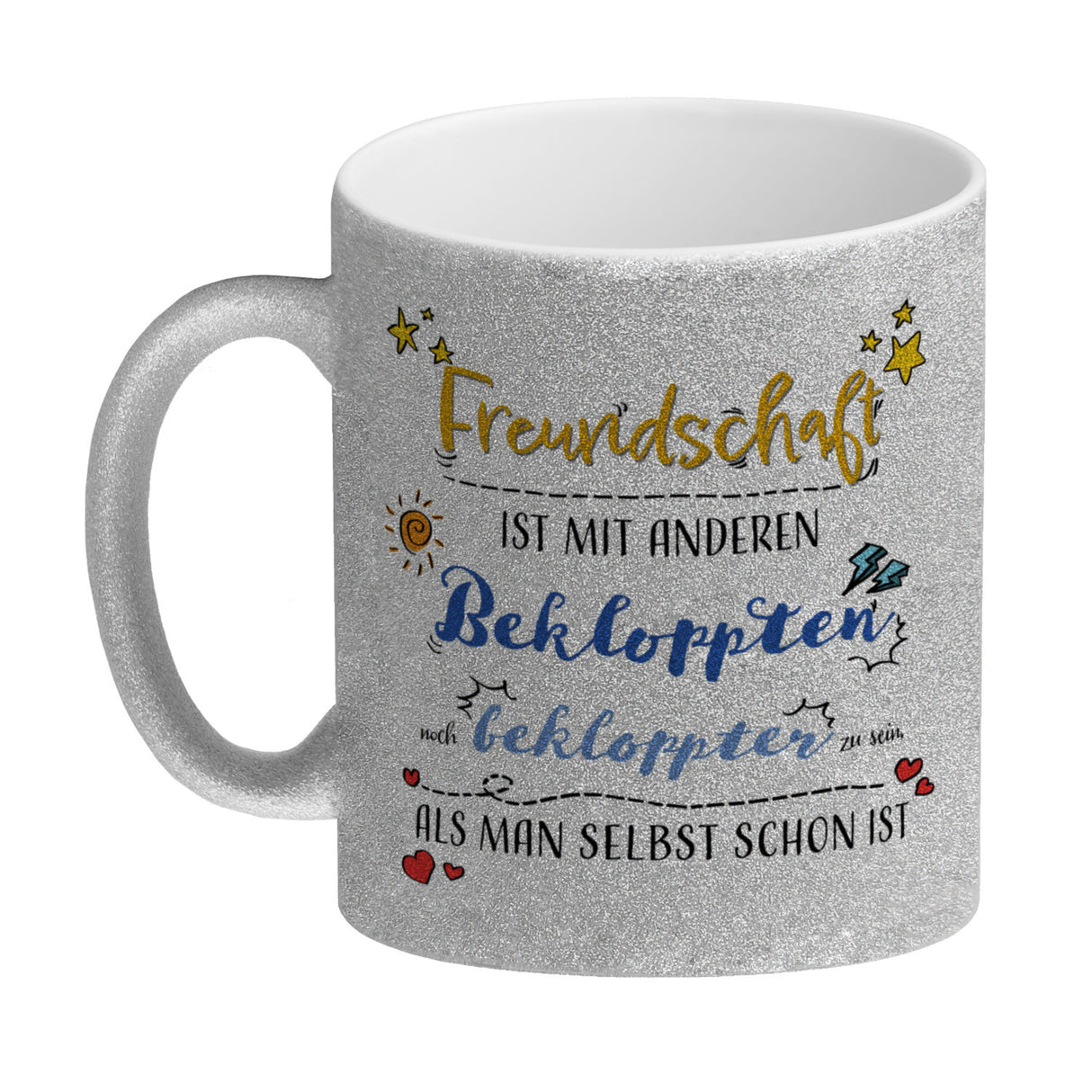 Kaffeebecher mit lustigem Spruch zu Freundschaft