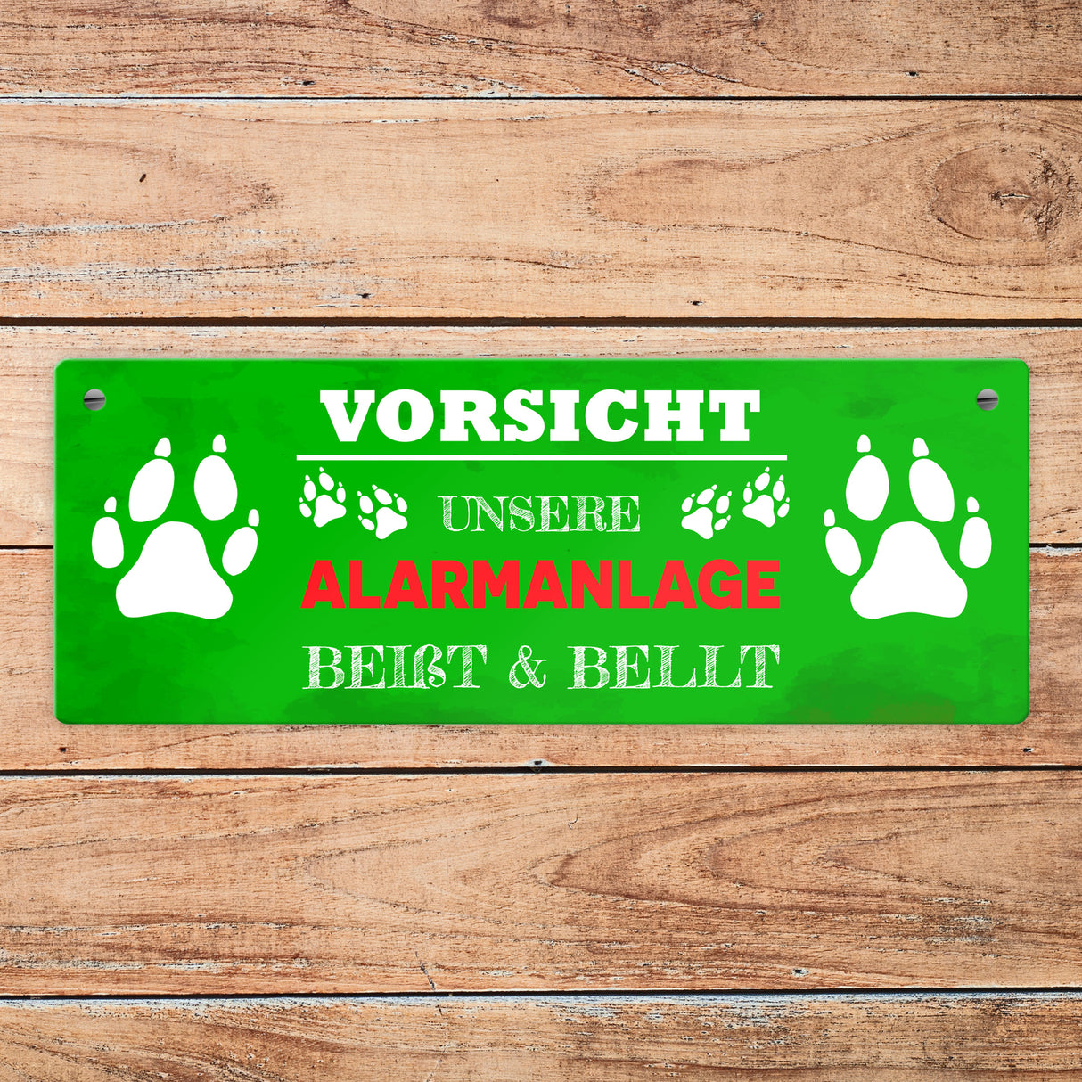Vorsicht unsere Alarmanlage beißt & bellt Metallschild