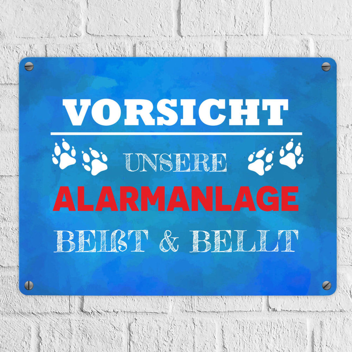 Vorsicht unsere Alarmanlage beißt & bellt Metallschild