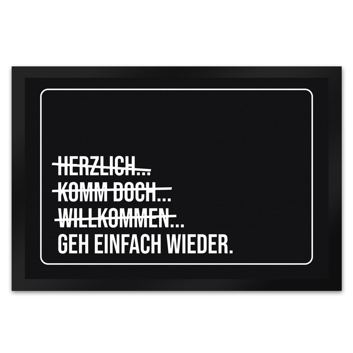 Geh einfach wieder Fußmatte mit lustigem Spruch