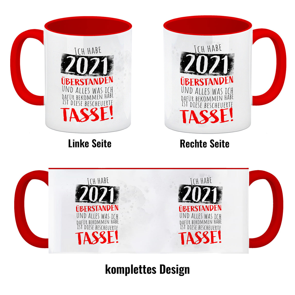 Ich habe 2021 überstanden Kaffeebecher mit lustigem Spruch