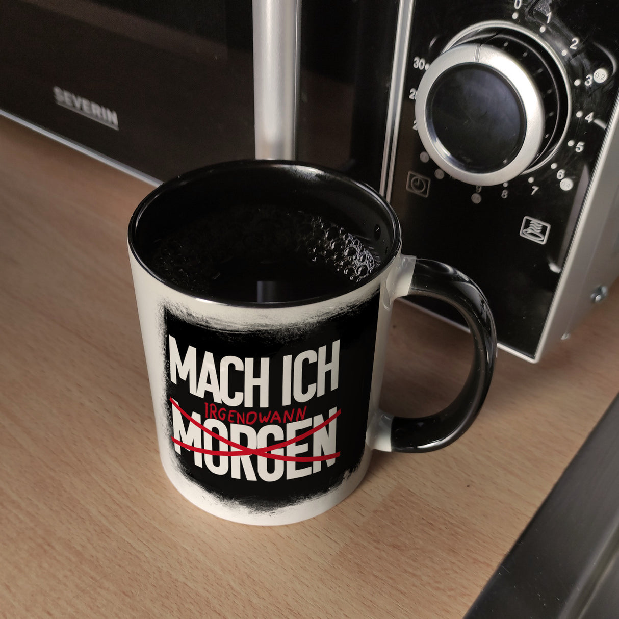 Mach ich irgendwann Kaffeebecher mit lustigem Spruch