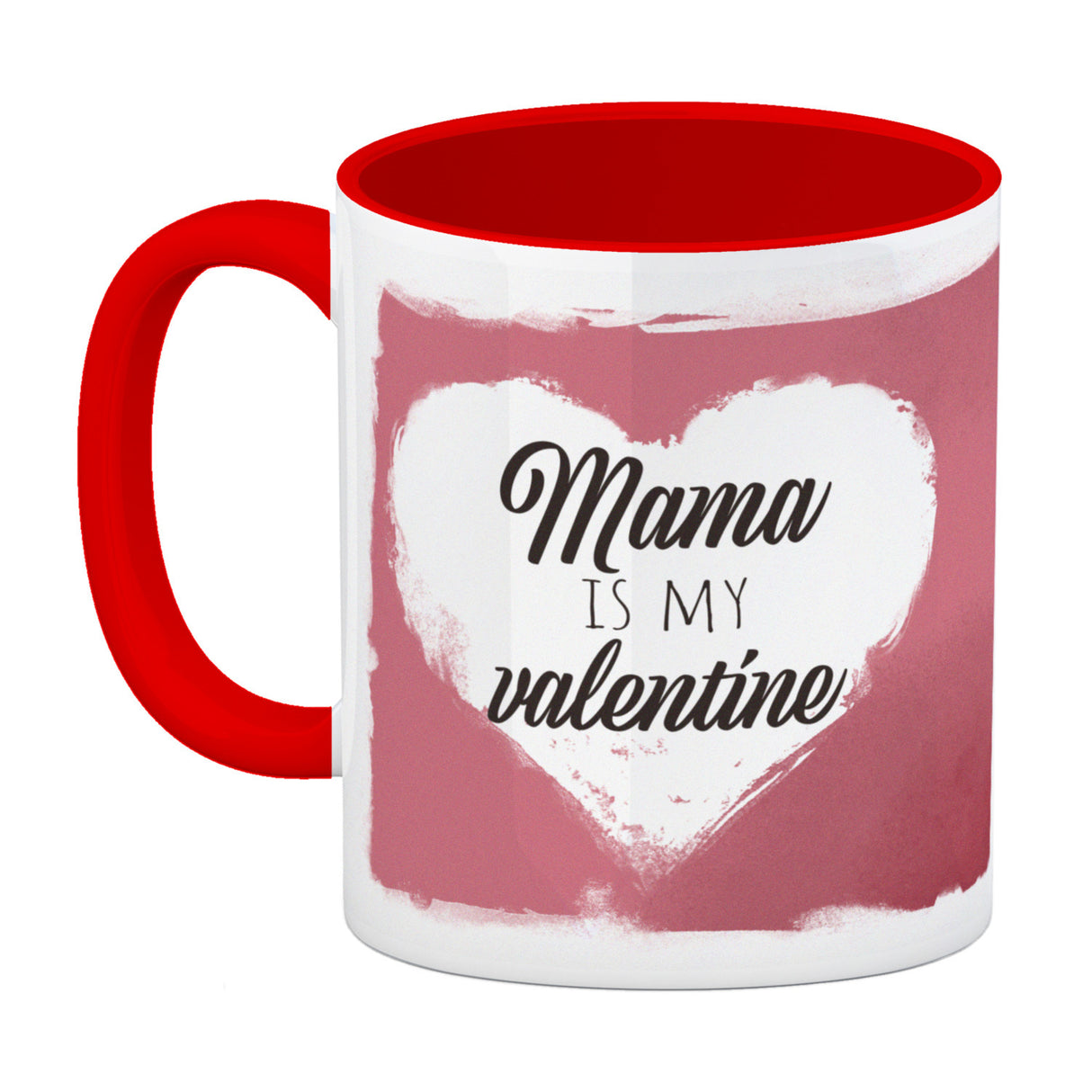 Mama is my valentine Kaffeebecher zum Valentinstag