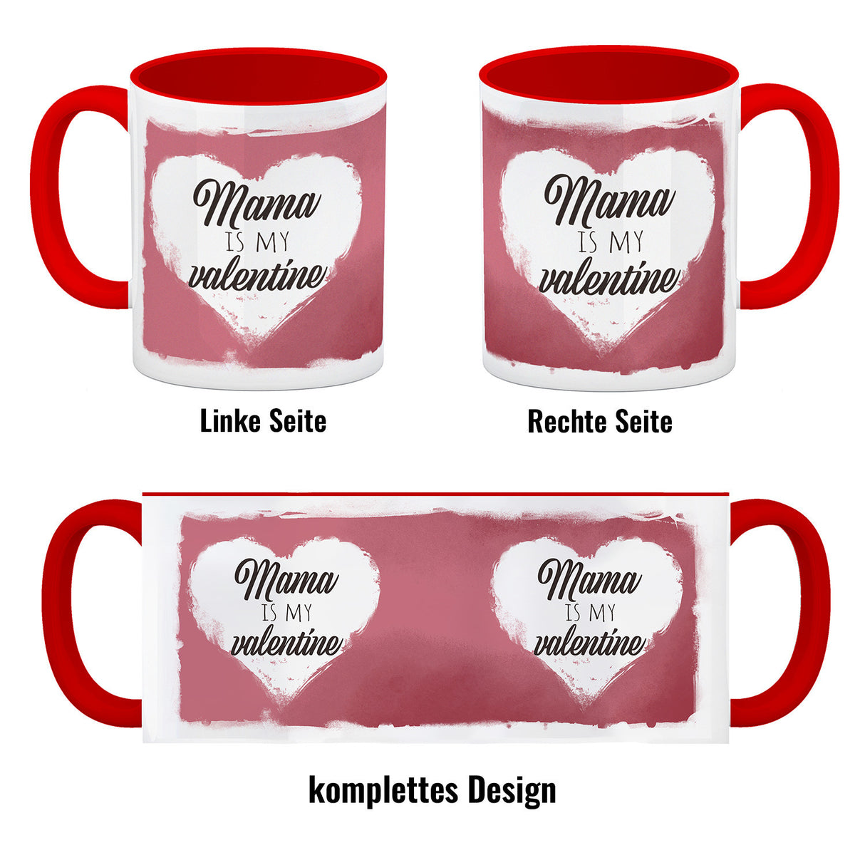 Mama is my valentine Kaffeebecher zum Valentinstag
