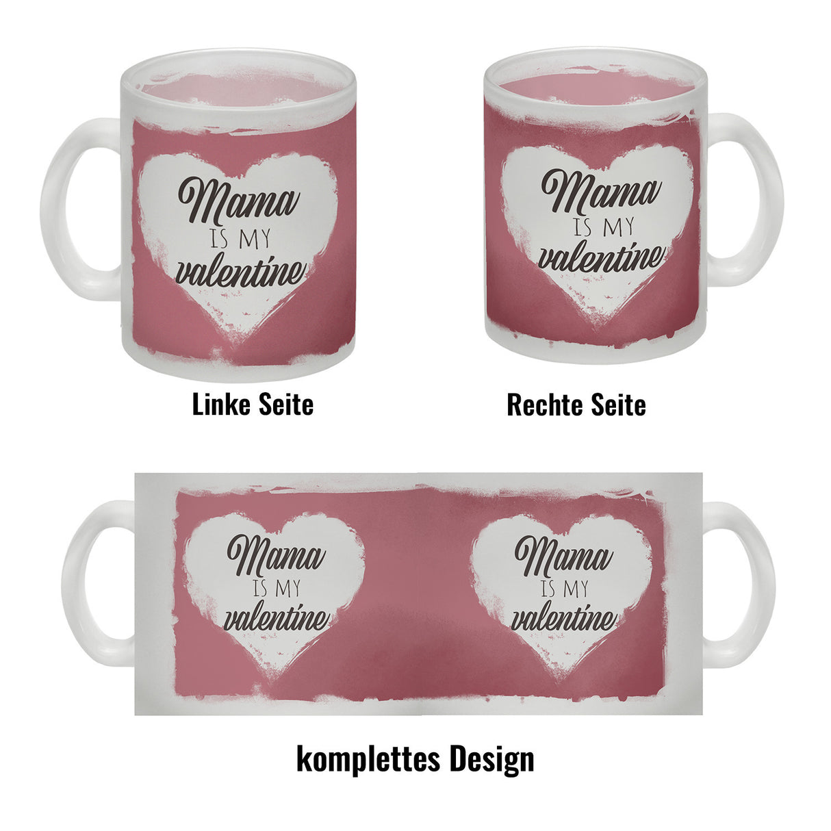 Mama is my valentine Kaffeebecher zum Valentinstag