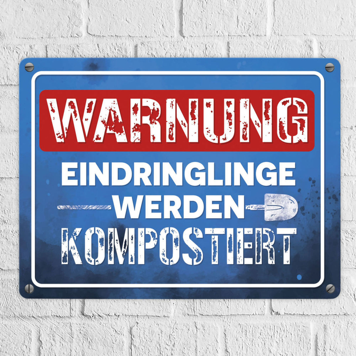 Warnung Eindringlinge werden kompostiert Metallschild