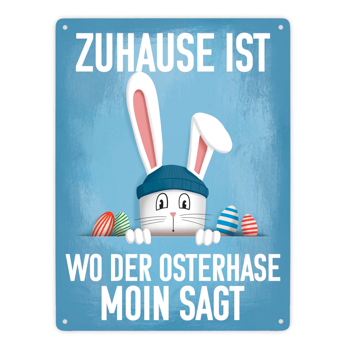 Zuhause ist wo der Osterhase moin sagt witziges Metallschild
