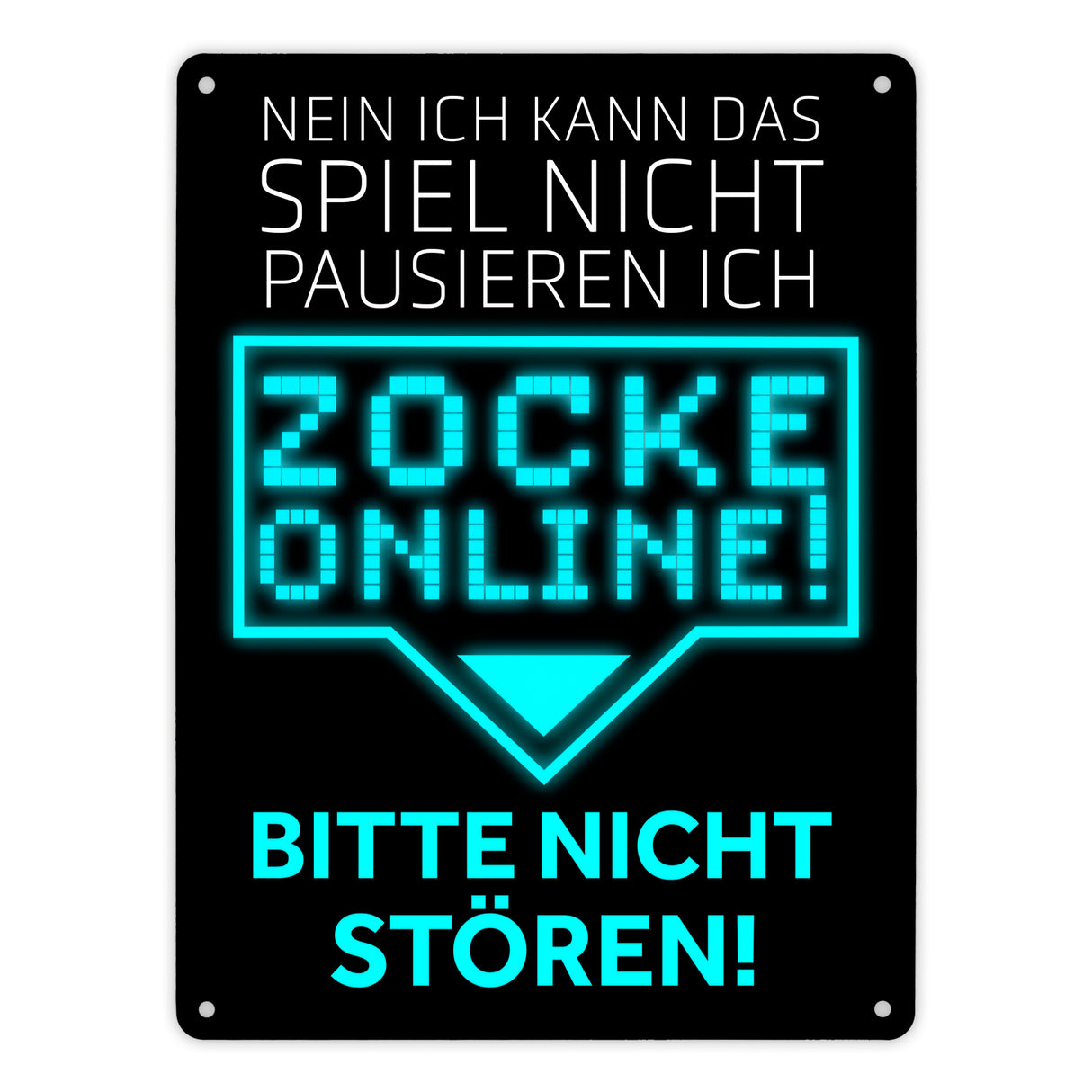 Kann nicht pausieren zocke online! Metallschild