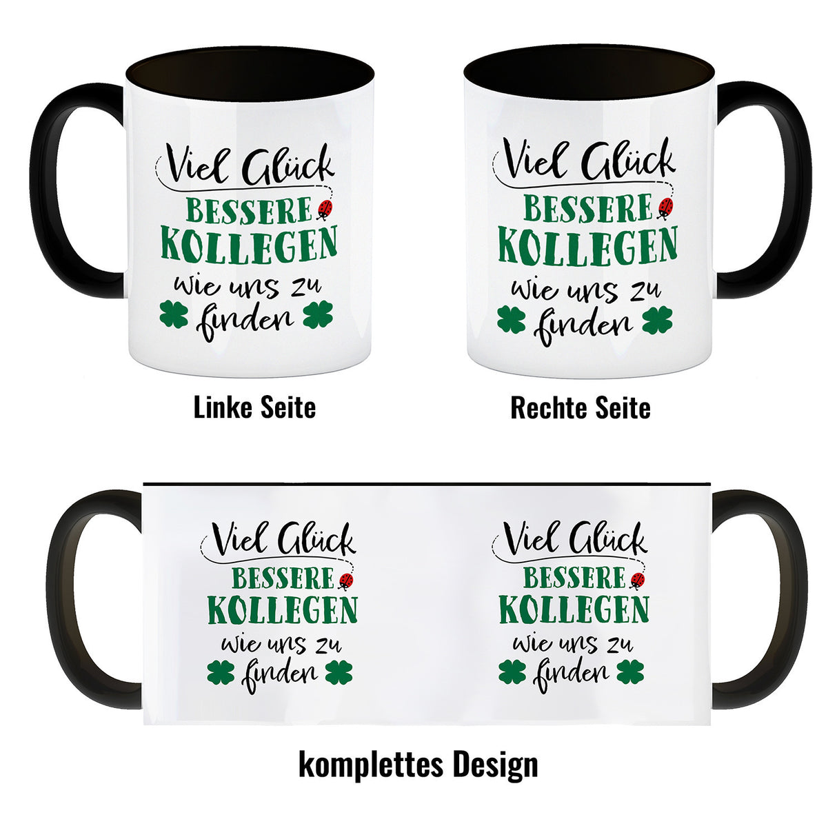 Viel Glück bessere Kollegen wie uns zu finden Kaffeebecher