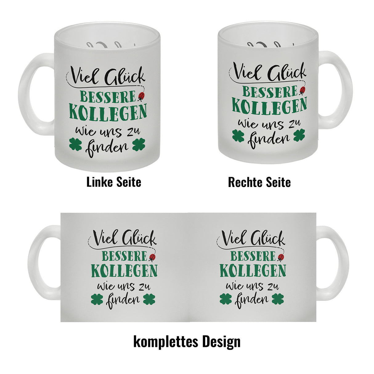 Viel Glück bessere Kollegen wie uns zu finden Kaffeebecher