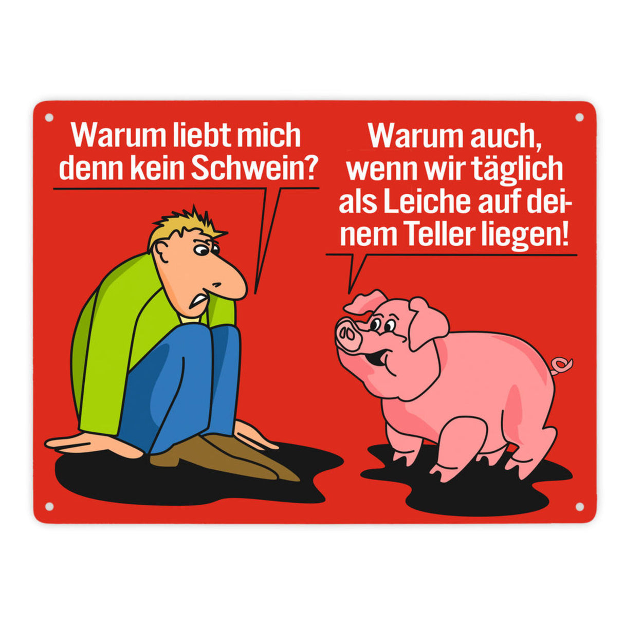 Schweine Metallschild zum Thema Fleischesser und Vegetarier
