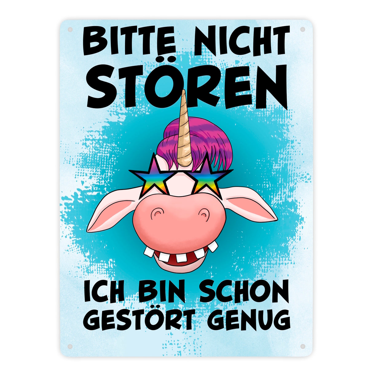Bitte nicht stören ich bin schon gestört genug Einhorn Metallschild