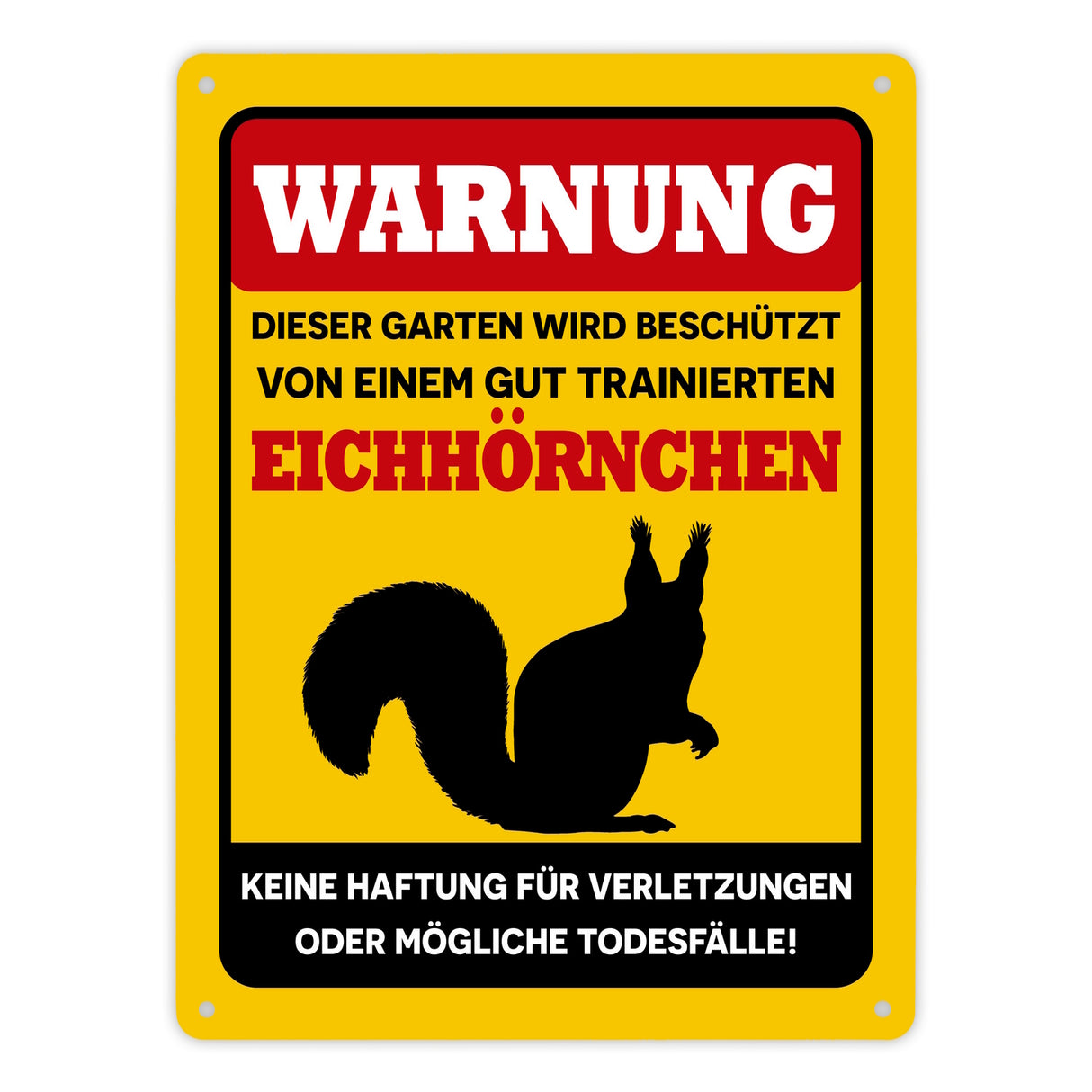 Warnung dieser Garten wird beschützt von einem Eichhörnchen Metallschild