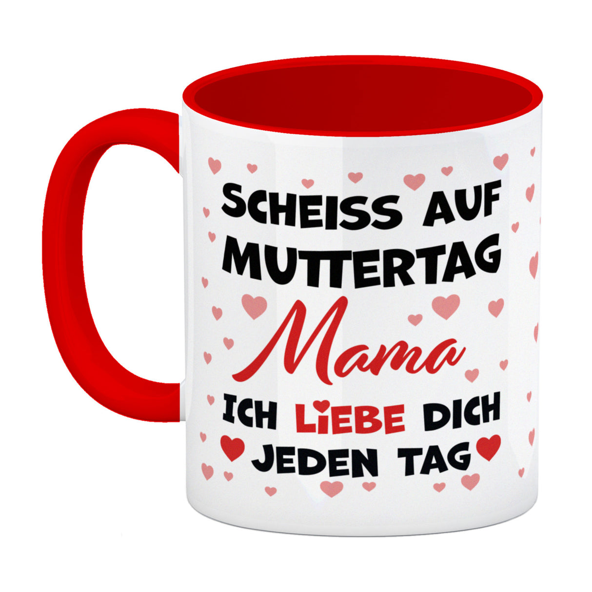 Scheiß auf Muttertag Kaffeebecher mit Herzchen-Muster für die beste Mama