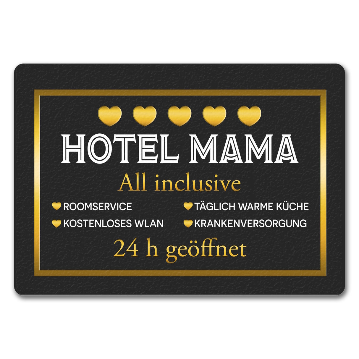 Hotel Mama - All inclusive Fußmatte