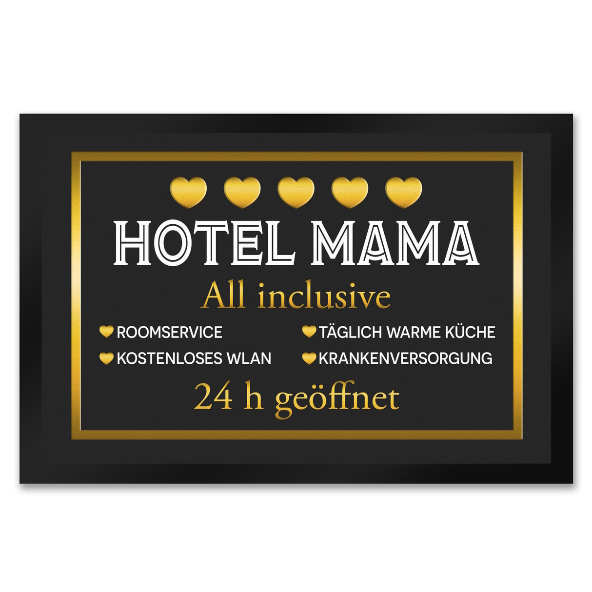 Hotel Mama - All inclusive Fußmatte