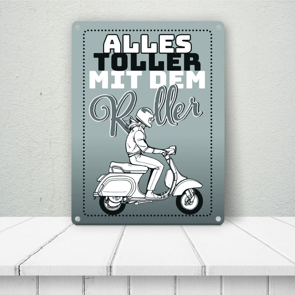Alles toller mit dem Roller Metallschild in orange mit Rollerfahrerin