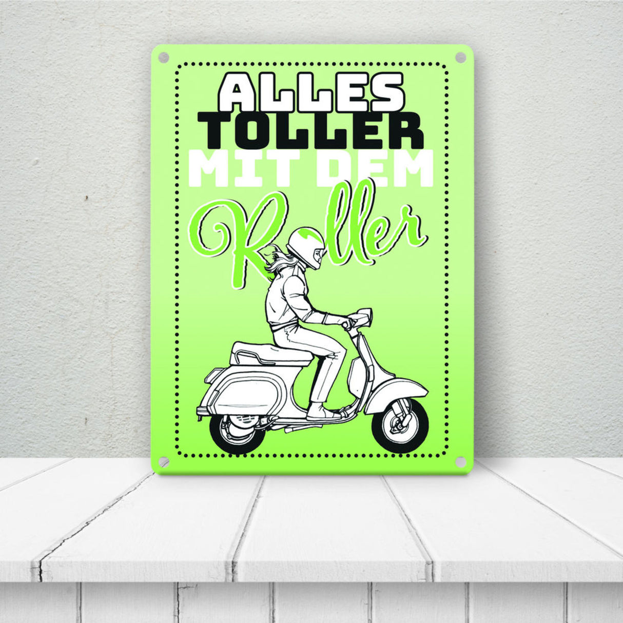 Alles toller mit dem Roller Metallschild in orange mit Rollerfahrerin