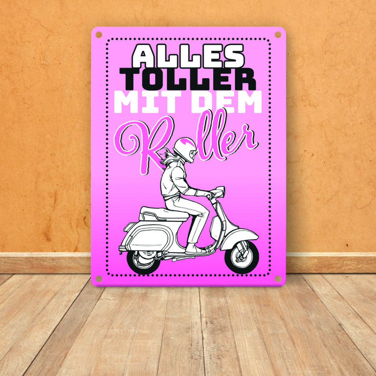 Alles toller mit dem Roller Metallschild in orange mit Rollerfahrerin