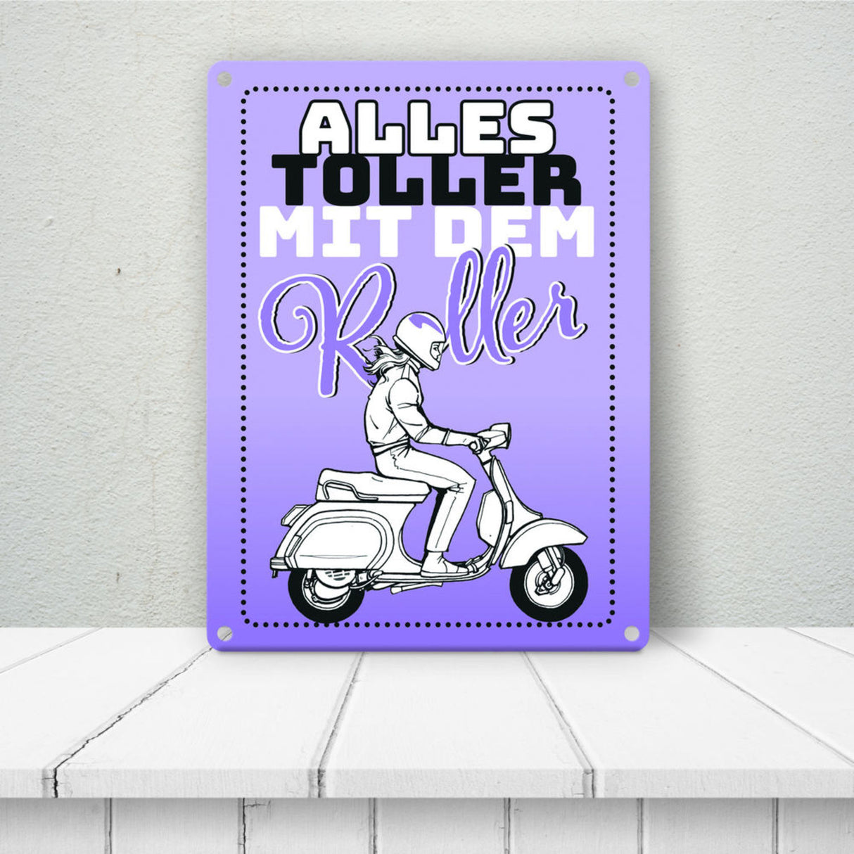 Alles toller mit dem Roller Metallschild in orange mit Rollerfahrerin