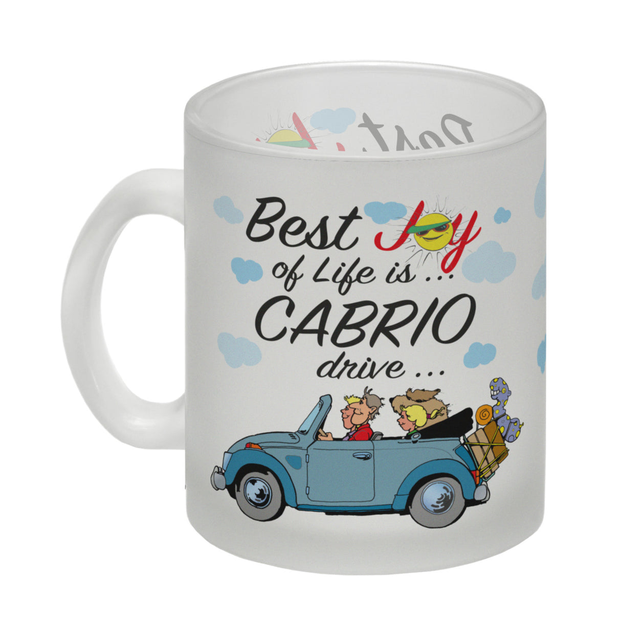 Best Joy of Life is Cabrio Drive Kaffeebecher