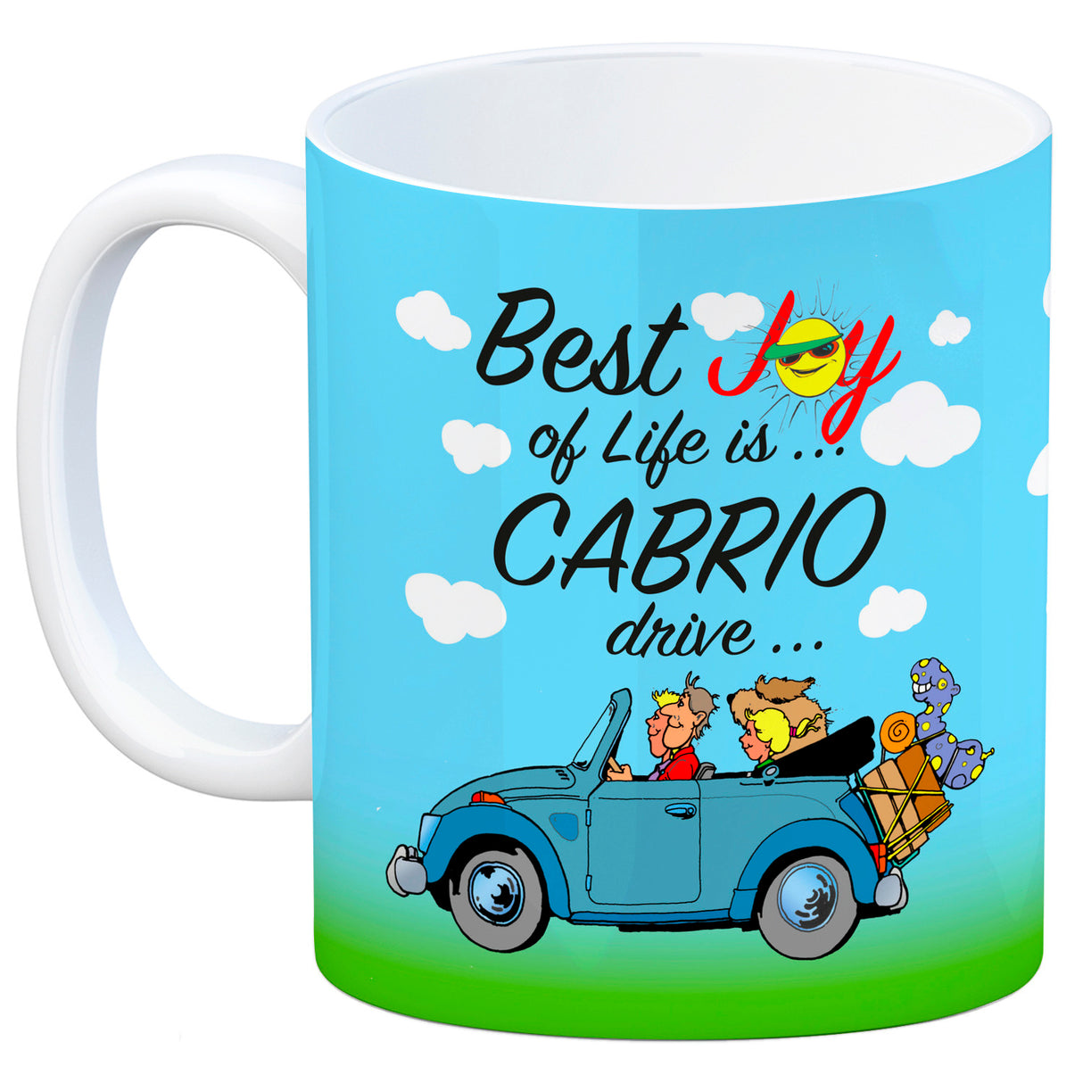 Best Joy of Life is Cabrio Drive Kaffeebecher