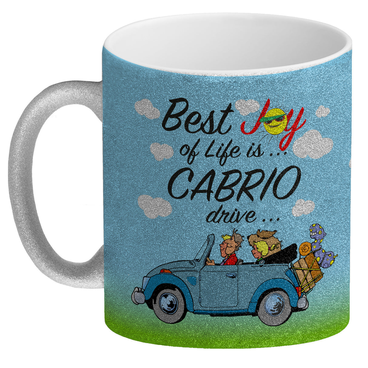 Best Joy of Life is Cabrio Drive Kaffeebecher