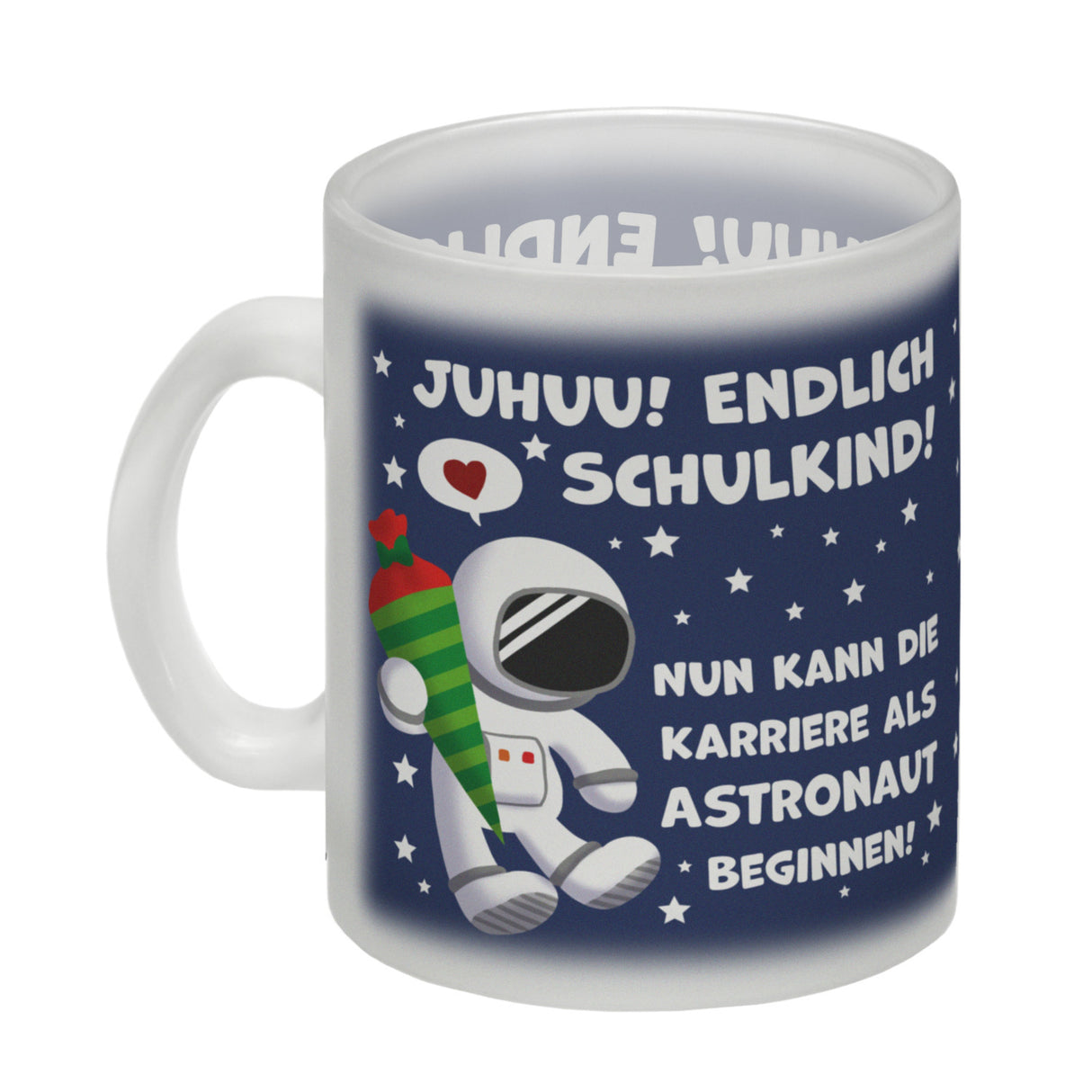 Juhuu endlich Schulkind Astronaut Kaffeebecher zur Einschulung