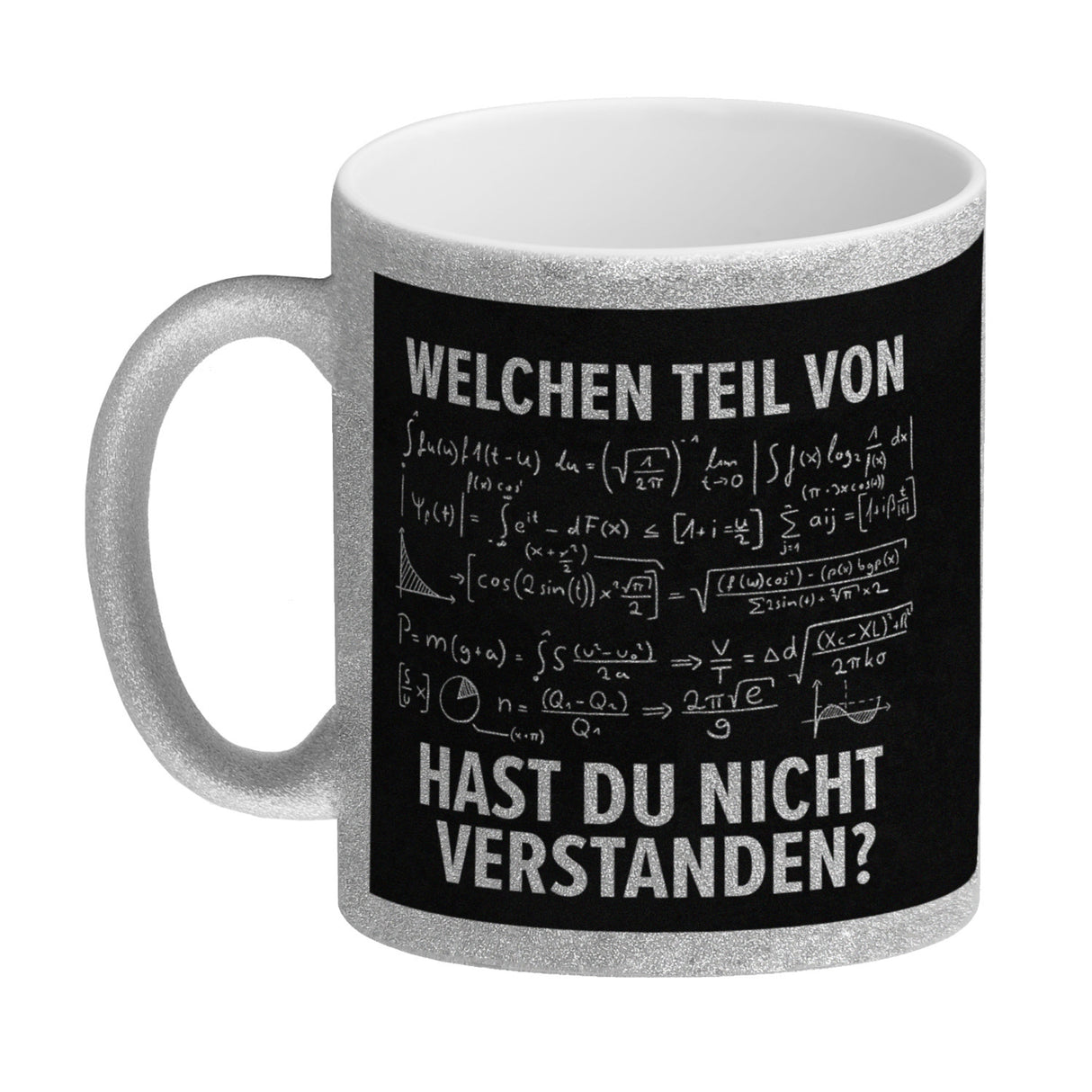 Welchen Teil von… hast du nicht verstanden Mathematische Formel Kaffeebecher