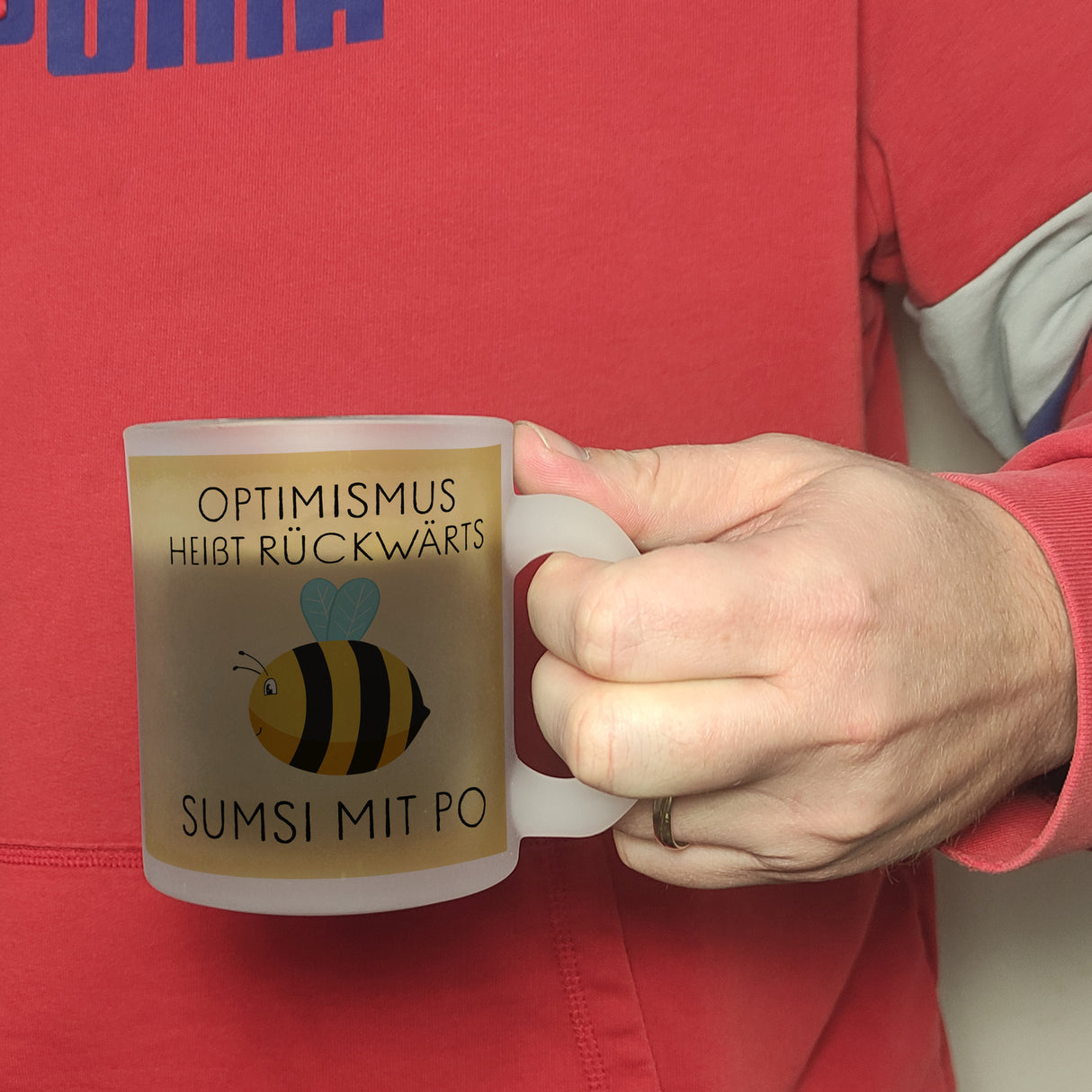 Optimismus heißt rückwärts Sumsi mit Po Biene Kaffeebecher mit Spruch