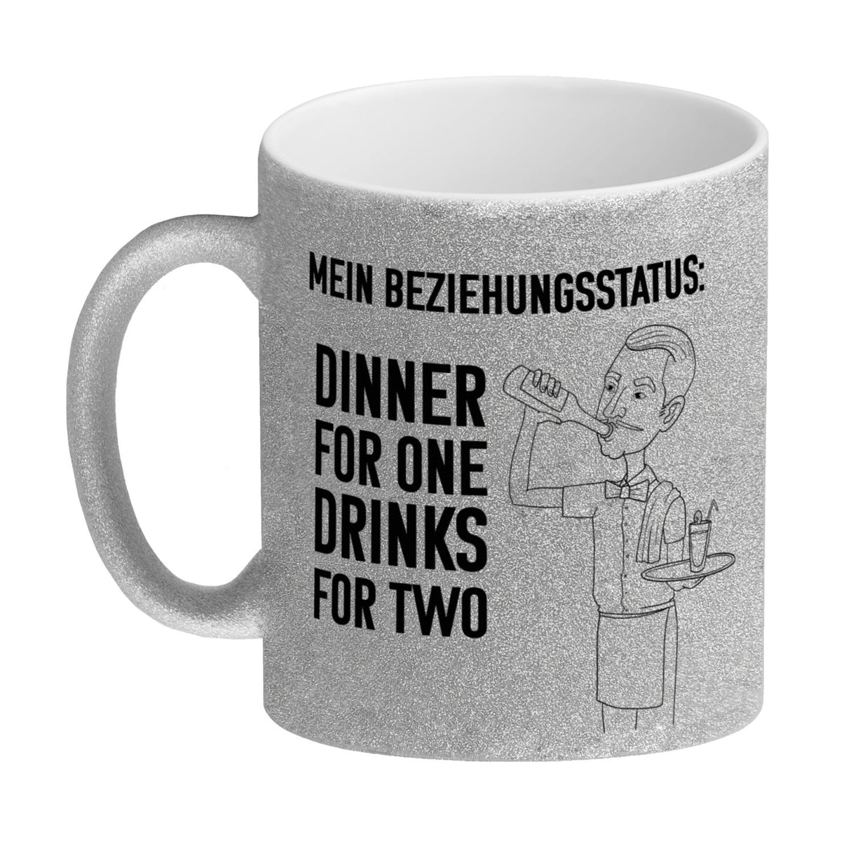 Beziehungsstatus: Dinner for one, Drinks for two Kaffeebecher