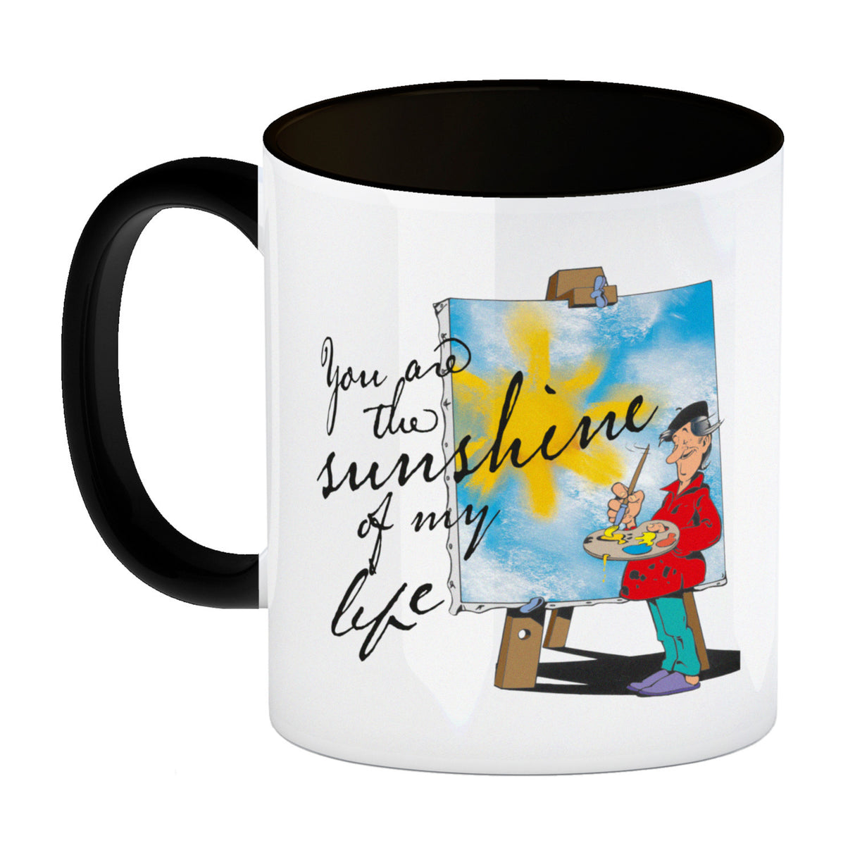 You are the sunshine of my life Kaffeebecher mit Staffelei Motiv