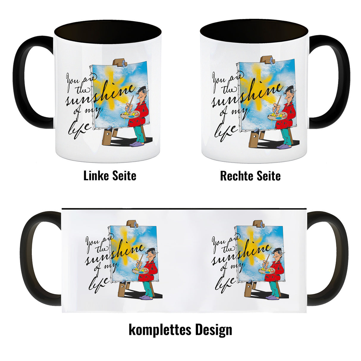 You are the sunshine of my life Kaffeebecher mit Staffelei Motiv