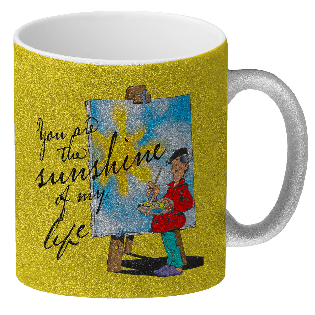 You are the sunshine of my life Kaffeebecher mit Staffelei Motiv