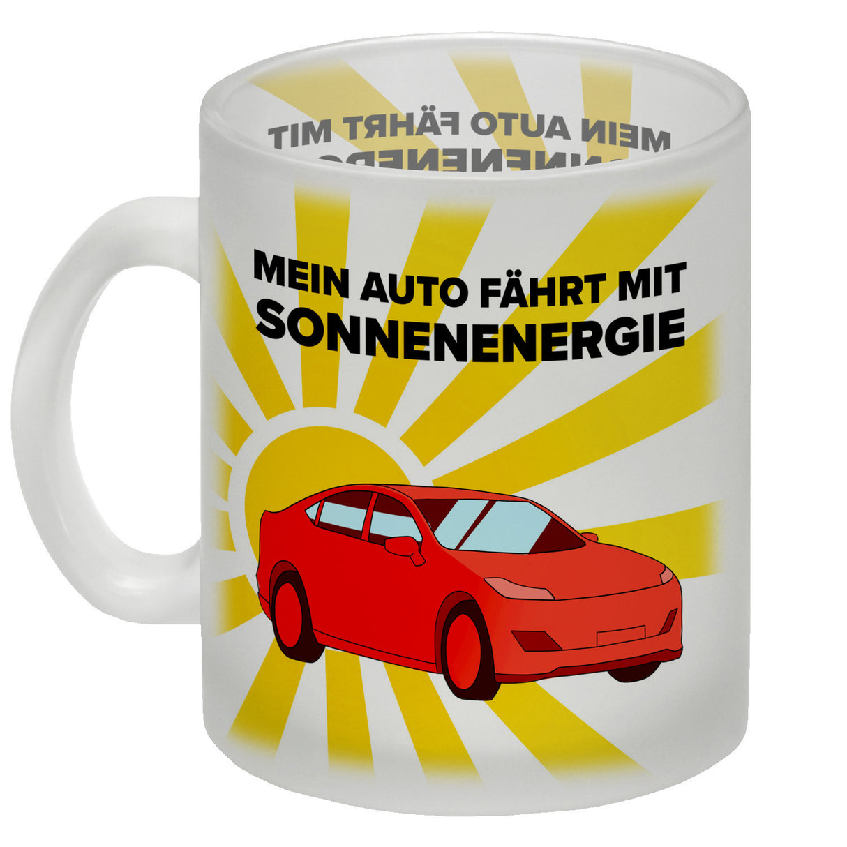 Mein Auto fährt mit Sonnenenergie Kaffeebecher