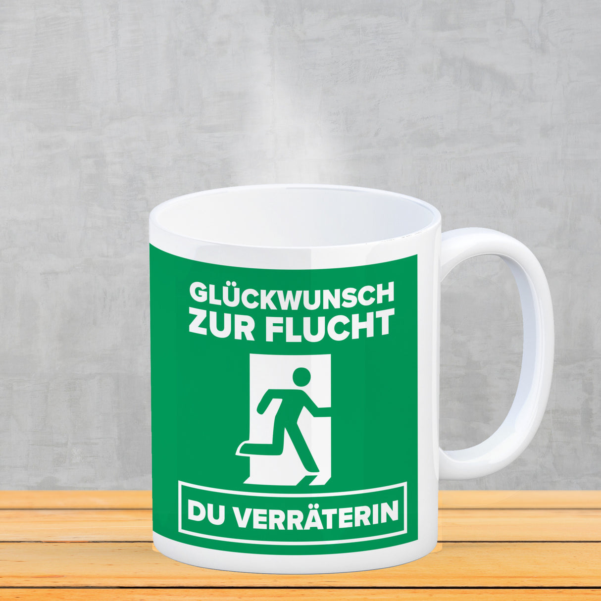Glückwunsch zur Flucht du Verräter Kaffeebecher