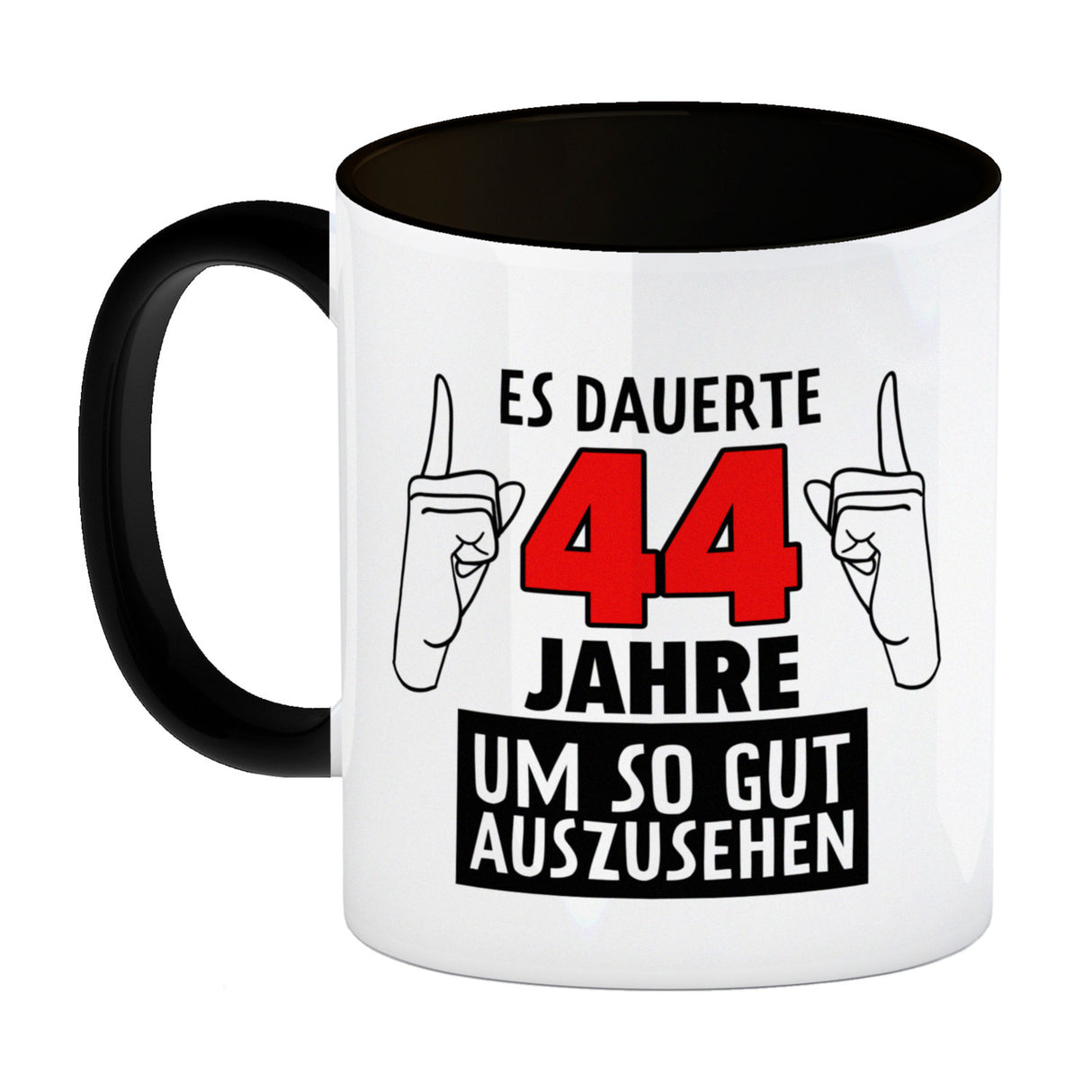 Witziger Kaffeebecher für den 44. Geburtstag mit Motiv: Gutes Aussehen