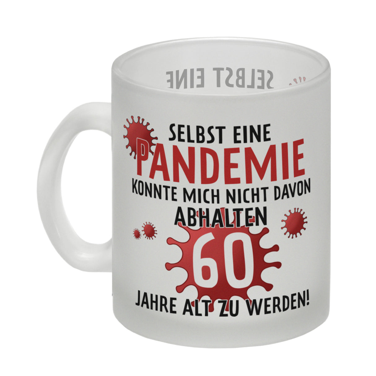 Witziger Kaffeebecher für den 60. Geburtstag mit Motiv: Pandemie