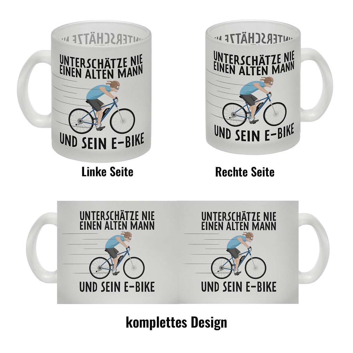 Unterschätze nie einen alten Mann und sein E-Bike Kaffeebecher