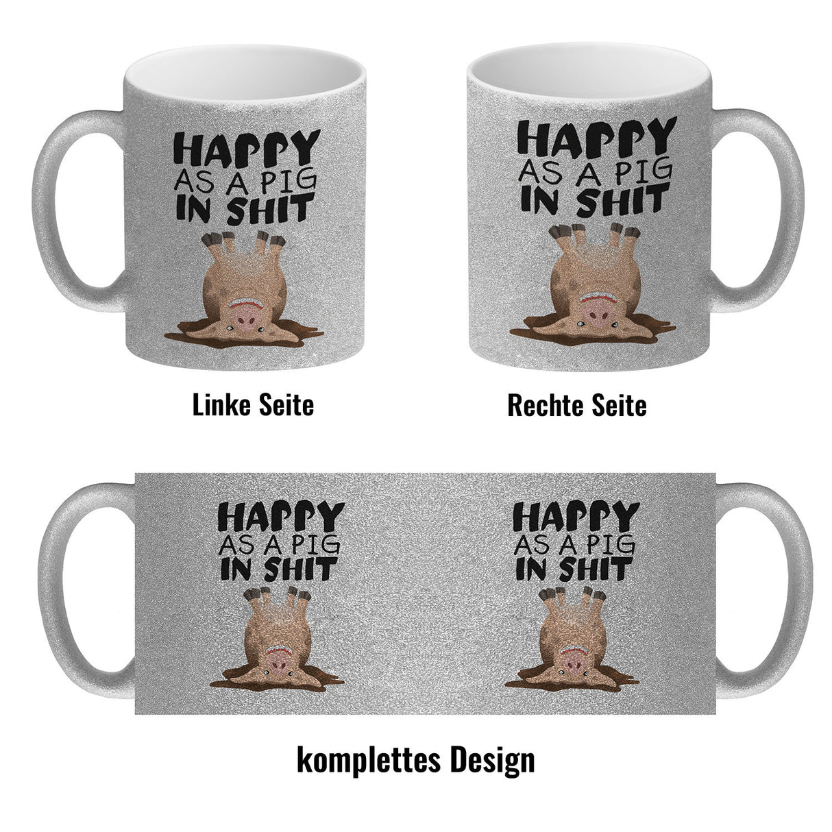 Happy as a pig in shit Kaffeebecher mit glücklichem Schwein