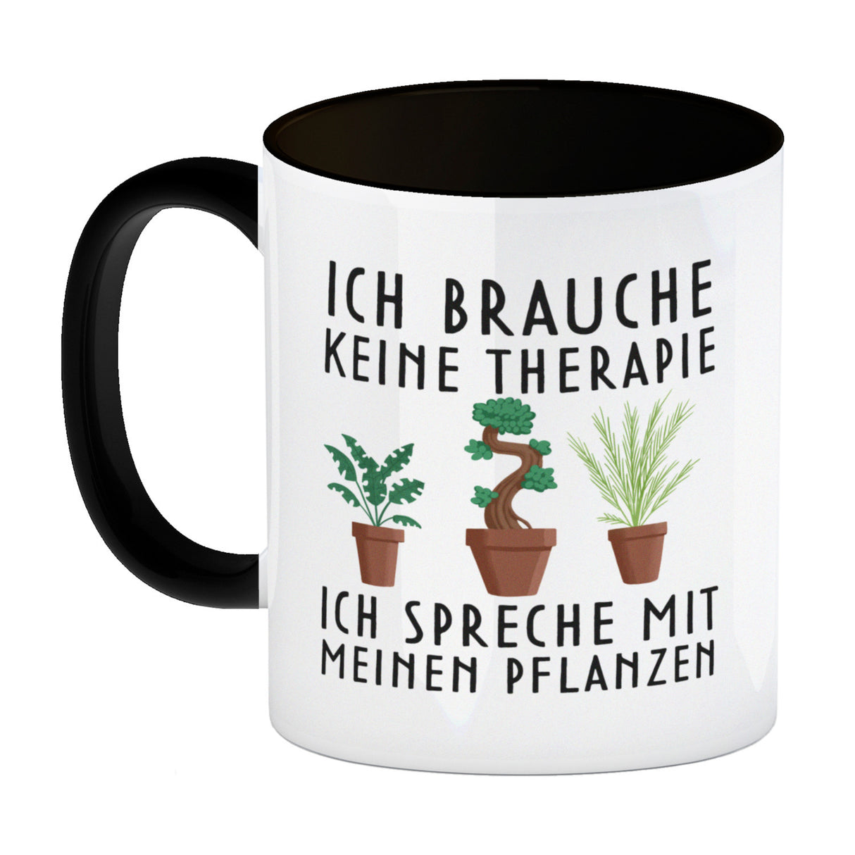 Ich brauche keine Therapie ich spreche mit meinen Pflanzen Kaffeebecher