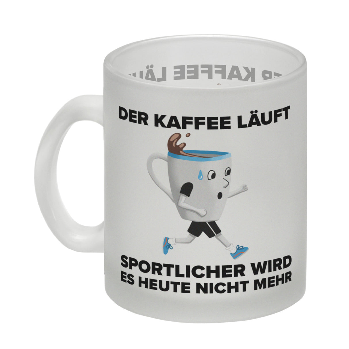 Der Kaffee läuft - sportlicher wird es nicht mehr - Sportmuffel Kaffeebecher