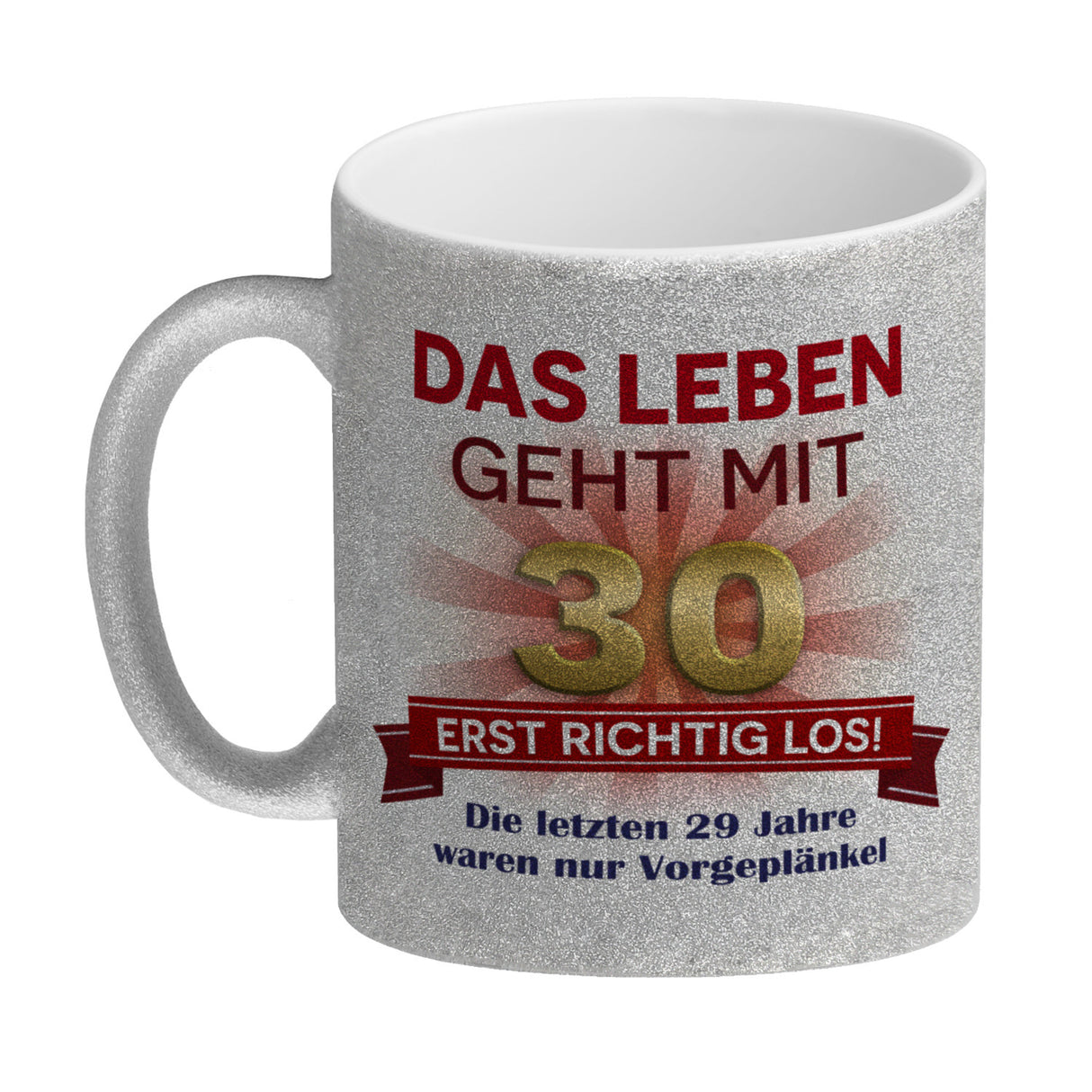 30. Geburtstag Kaffeebecher mit lustigem Spruch: Vorgeplänkel