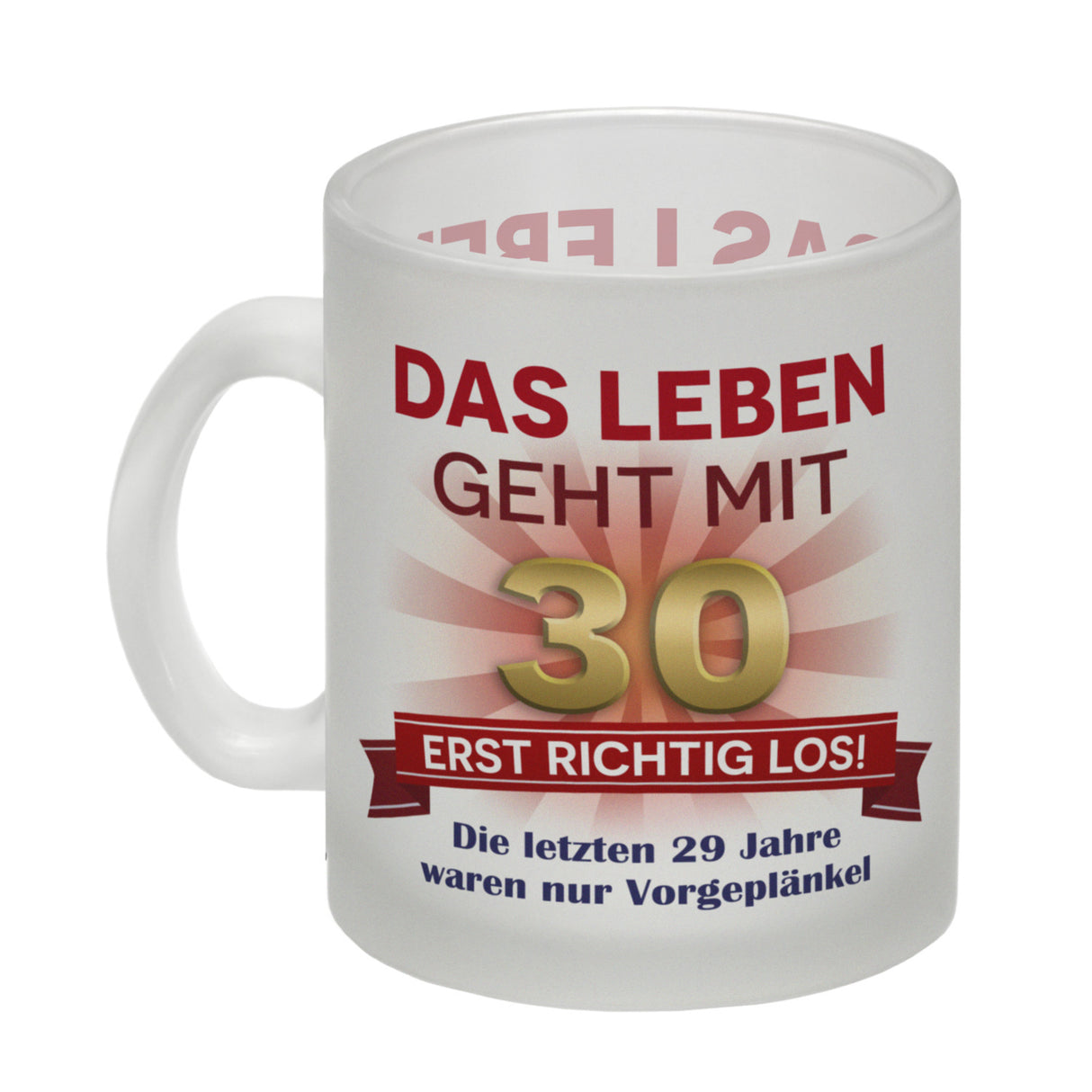 30. Geburtstag Kaffeebecher mit lustigem Spruch: Vorgeplänkel