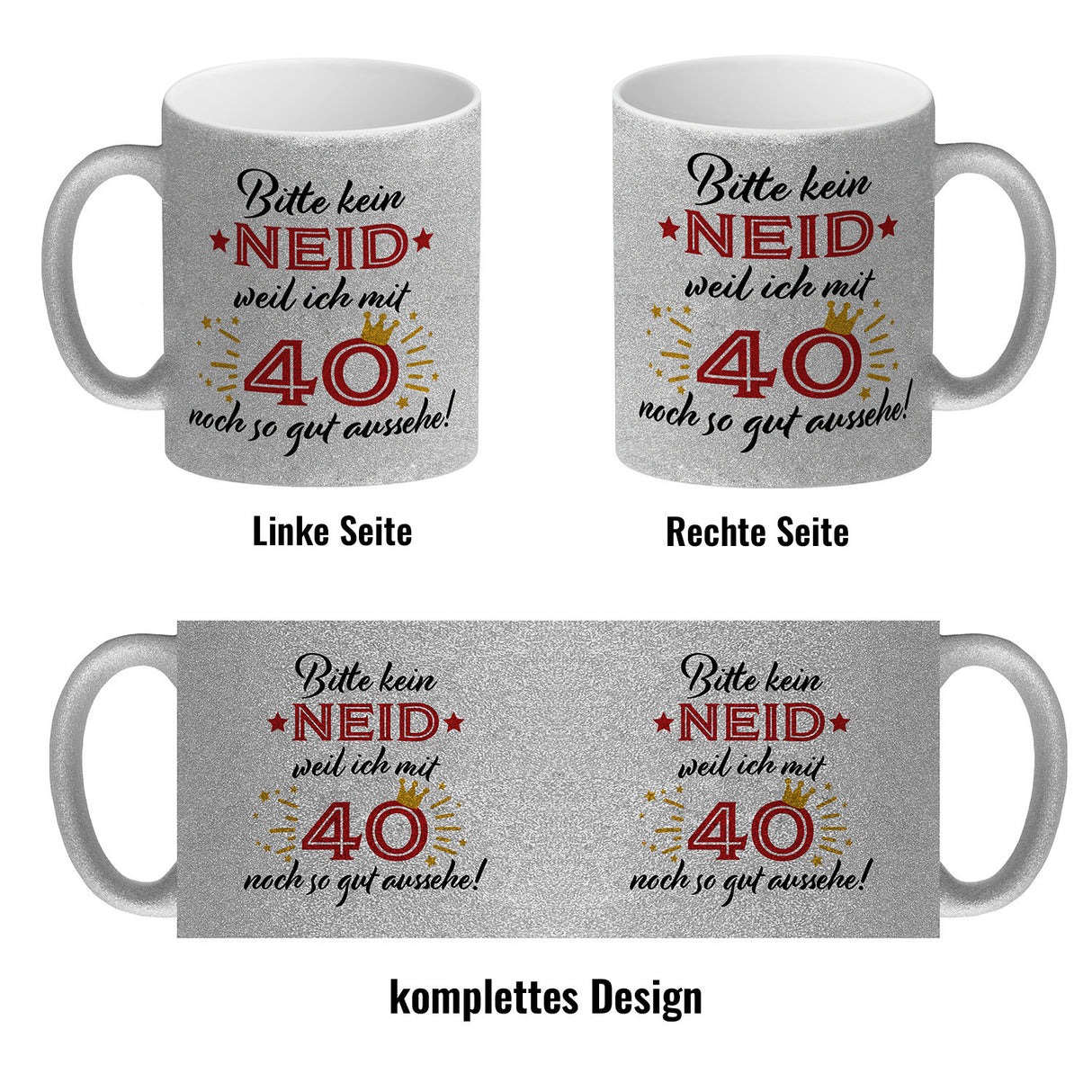 40. Geburtstag Kaffeebecher mit lustigem Spruch: Neid