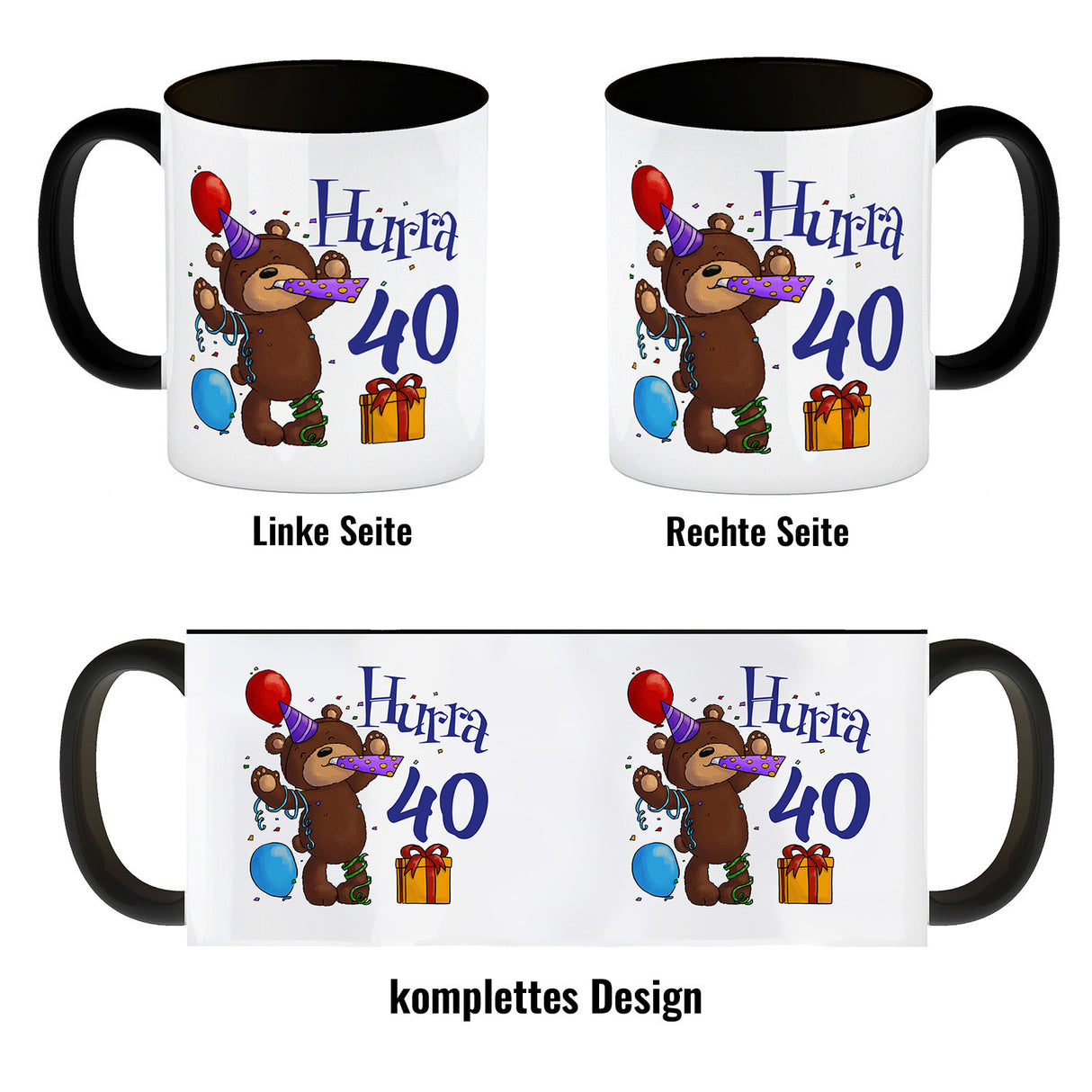 40. Geburtstag Kaffeebecher mit lustigem Spruch: Teddy
